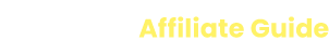 Extreme Affiliate Guide